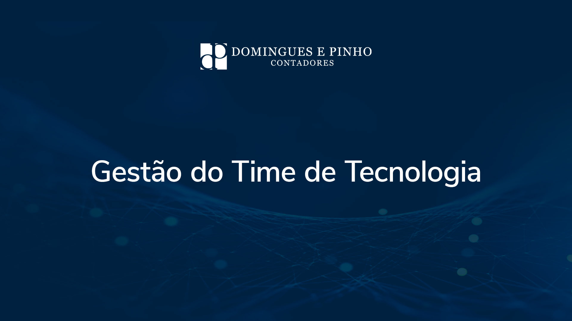 Gestão do Time de Tecnologia